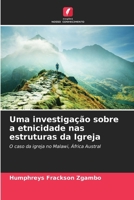 Uma investigação sobre a etnicidade nas estruturas da Igreja (Portuguese Edition) 6207740386 Book Cover