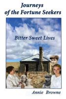 Bitter Sweet Lives 1790411661 Book Cover