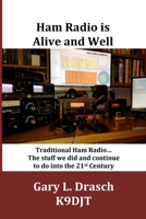 Ham Radio Is Alive and Well 1979050295 Book Cover