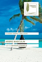 Arbre Masculin 6203865354 Book Cover