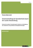 Systemumstellung der Spezialschulen Sport des Landes Brandenburg: Formen der sozialen Unterst�tzung der Sportler zur Bew�ltigung der schulischen und sportlichen Leistungsanforderungen 3668123535 Book Cover