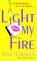 Light My Fire 0345458419 Book Cover