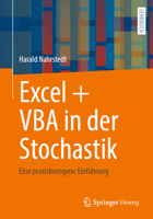 Excel + VBA in der Stochastik: Eine praxisbezogene Einführung 3658361042 Book Cover