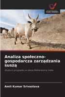 Analiza spoleczno-gospodarcza zarzadzania susza (Polish Edition) 6209765815 Book Cover