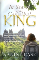 In Search of the Cannibal King B0953R76YC Book Cover