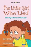 The Little Girl Who Lied 1938526694 Book Cover