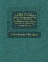 Corpus Poetarum Latinorum a Se Aliisque Denuo Recognitorum Et Brevi Lectionum Varietate Instructorum, Volume 2 - Primary Source Edition 1295269236 Book Cover