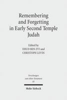 Remembering and Forgetting in Early Second Temple Judah 3161519094 Book Cover