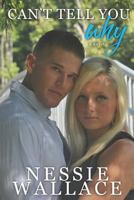 Can't Tell You Why 153900273X Book Cover