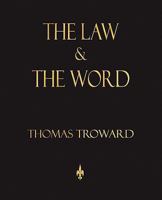 The Law and the Word 1557426767 Book Cover