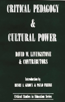Critical Pedagogy & Cultural Power 0897891163 Book Cover