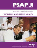Women's and Men's Health (Pharmacotherapy Self-Assessment Program, Book 3) 1932658491 Book Cover