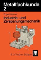 Metallfachkunde 2: Industrie- und Zerspanungsmechanik 3519167069 Book Cover
