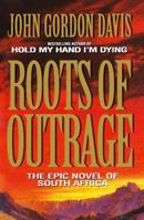 Roots of Outrage 0006473067 Book Cover