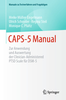 CAPS-5 Manual: Zur Anwendung und Auswertung der Clinician-administered PTSD Scale für DSM-5 (Manuale zu Testverfahren und Fragebögen) 3662675153 Book Cover