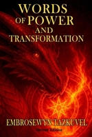 Words of Power and Transformation: 101+ Magickal Words and Sigils of Celestine Light to Manifest Your Desires 0938001159 Book Cover
