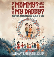 Adoption: A Beautiful Fulfillment of Life B0DZDRWYTH Book Cover