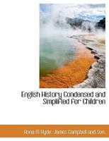 English History Condensed and Simplified for Children 1010412051 Book Cover
