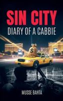 Sin City Diary of a Cabbie B0G4VHM266 Book Cover