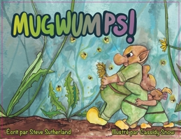 Mugwumps (French Edition) 1999295501 Book Cover