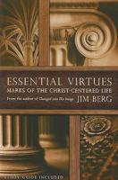Essential Virtues: Marks of the Christ-Centered Life 1591668832 Book Cover