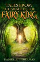 Tales from the Palace of the Fairy King 1499665571 Book Cover