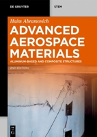 Advanced Aerospace Materials: Aluminum-Based and Composite Structures 3110798719 Book Cover