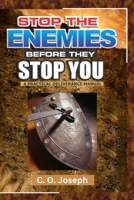 STOP the ENEMIES before they STOP YOU B0CFZH1R38 Book Cover