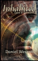 Inhabited: Love and Torment 2 (Love & Torment) B0C2S5NC4Q Book Cover