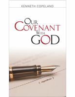 Our Covenant With God 0881147427 Book Cover