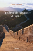 L'exfiltrée de l'Empire du Milieu (French Edition) 2414420987 Book Cover