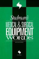 Stedman's Medical & Surgical Equipment Words, Fifth Edition, on CD-ROM