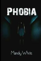 Phobia 1503326691 Book Cover