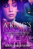 A Kings Daughter 1516888626 Book Cover