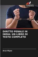 DIRITTO PENALE IN INDIA: UN LIBRO DI TESTO COMPLETO 6206360628 Book Cover