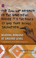 Reading Romans at Ground Level: A Contemporary Rural African Perspective 178368920X Book Cover
