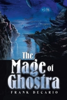 The Mage of Ghostra 1665510471 Book Cover