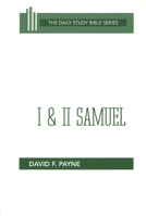 I and II Samuel (OT Daily Study Bible Series) 0664245730 Book Cover