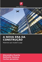 A Nova Era Da Construção (Portuguese Edition) 620838804X Book Cover
