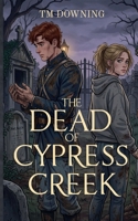 The Dead of Cypress Creek B0GFDMB7JN Book Cover