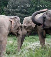 Just for Elephants 0884482839 Book Cover