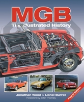 MGB: The Illustrated History 0854297375 Book Cover