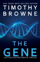 The Gene: A Medical Thriller 1947545183 Book Cover