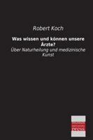 Was Wissen Und Konnen Unsere Arzte 3743463385 Book Cover