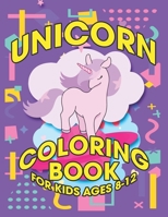 Unicorn Coloring Book: The Most Beautiful and Cute Little Unicorns 1695648943 Book Cover