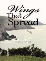 Wings That Spread 1482816008 Book Cover