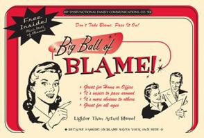 The Big Ball of Blame 1596090111 Book Cover