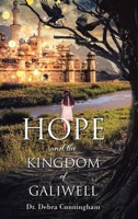 Hope and the Kingdom of Galiwell B0CF7Y9TLS Book Cover