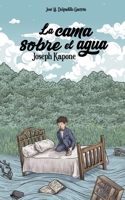 La cama sobre el agua B0BNTZ6MY3 Book Cover