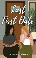 Last First Date B0H2G1S899 Book Cover